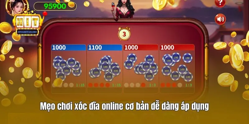 Mẹo chơi xóc đĩa online cơ bản dễ dàng áp dụng